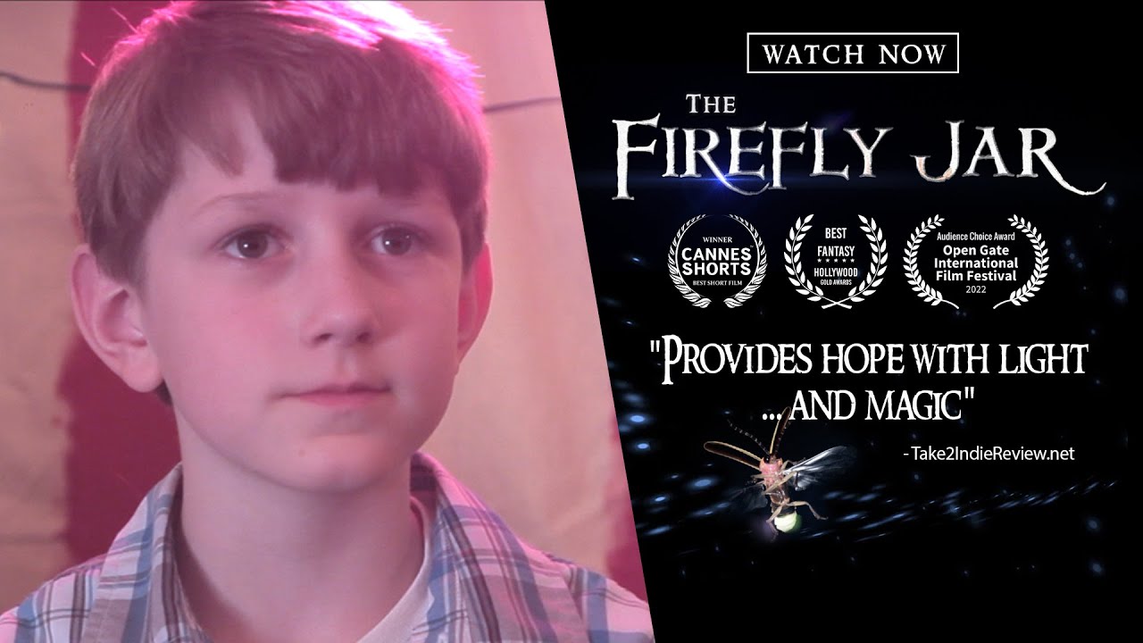 The Firefly Jar | Award-Winning Short Film