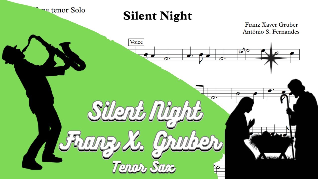 Silent Night - Franz X. Gruber [SheetMusic] Tenor Sax PlayAlong