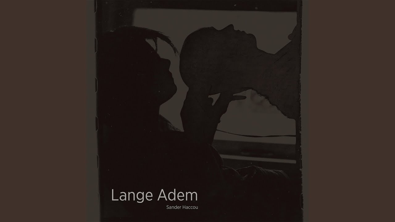 Lange Adem (feat. Simona van Tiel, Serena van der Geest & Arvid Schoots)