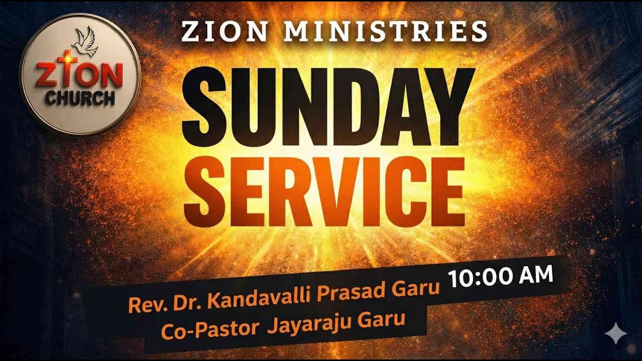 SUNDAY SERVICE 08/02/26 MESSAGE ZION MINISTRIES (TANUKU) #zionministries #kandavalliprasad