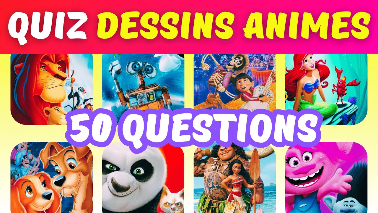 Quiz Disney Pixar Dreamworks - 50 Questions Dessin Animé difficiles