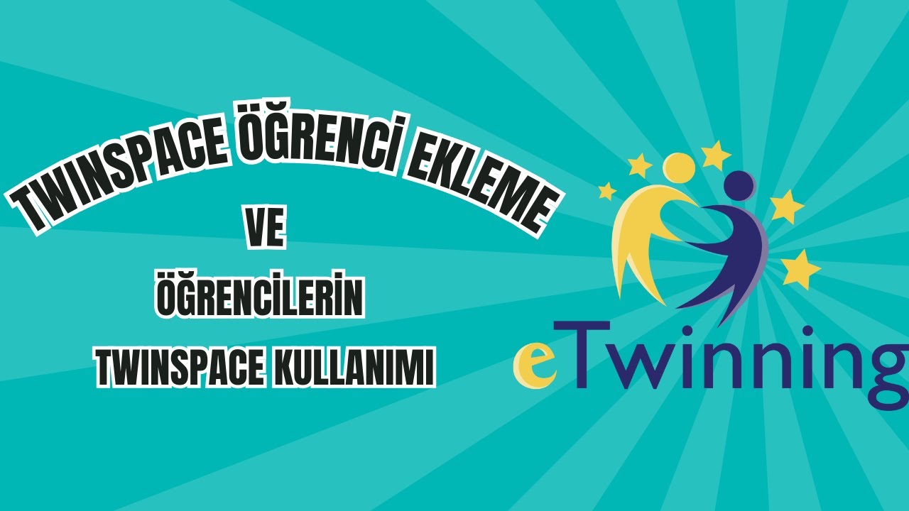 Twinspace Öğrenci Ekleme ve Öğrencilerin Twinspace Kullanımı