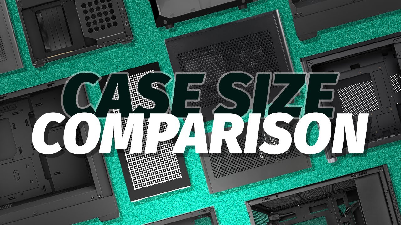 Case Sizes Comparison | Micro-ATX & Mini-ITX Edition