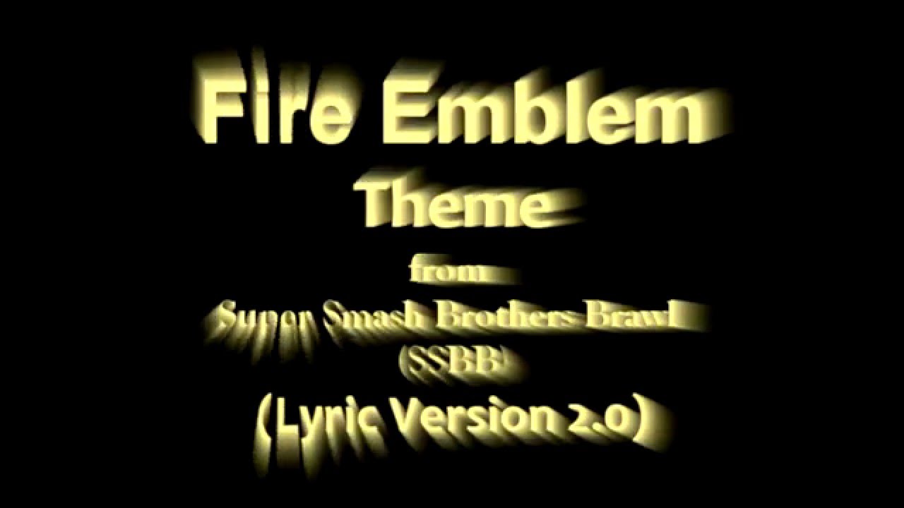 Fire Emblem Theme SSBB Latin - like Lyrics [Updated]