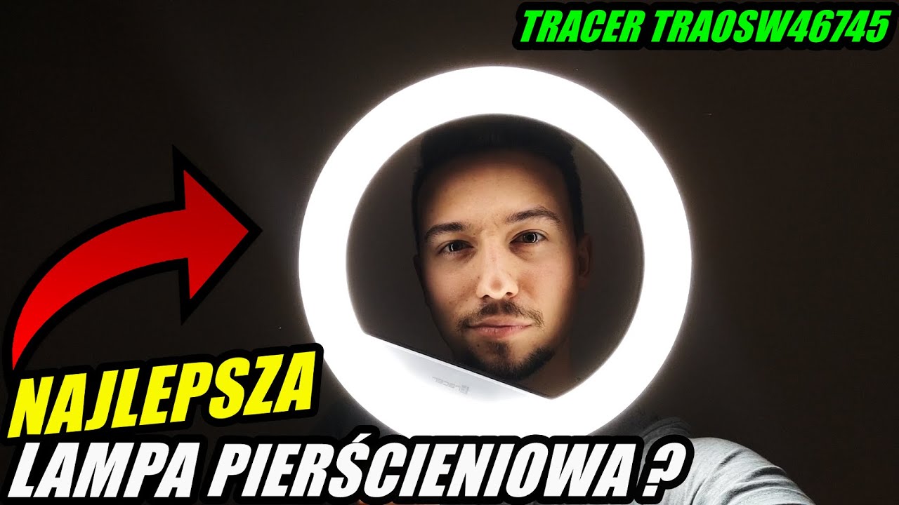 NAJLEPSZA LAMPA PIERŚCIENIOWA DO 100 ZŁ ❗❓ TEST & RECENZJA LAMPY PIERŚCIENIOWEJ TRACER TRAOSW46745