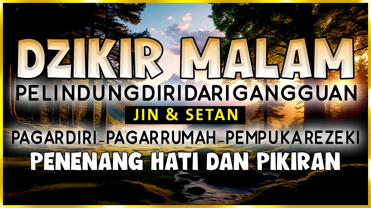 Dzikir Al-Ma'tsurat Petang abdulmalek mohammed | Dzikir Sore Petang | Doa Petang