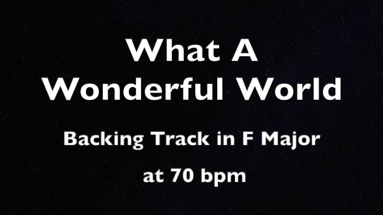 What A Wonderful World - Backing Track