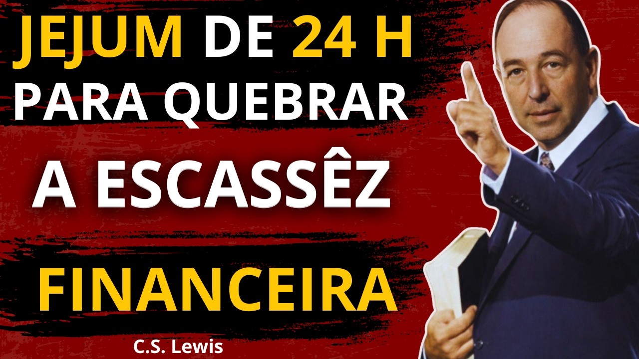 Josafá Estava à Beira da Ruína… 24 Horas Depois, Colhia Ouro em Abundância | C.S. Lewis