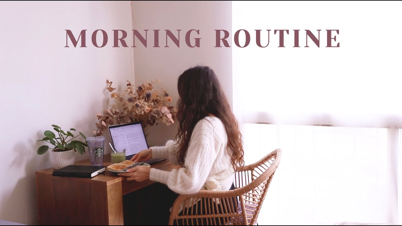 Mes rituels du matin - MORNING ROUTINE