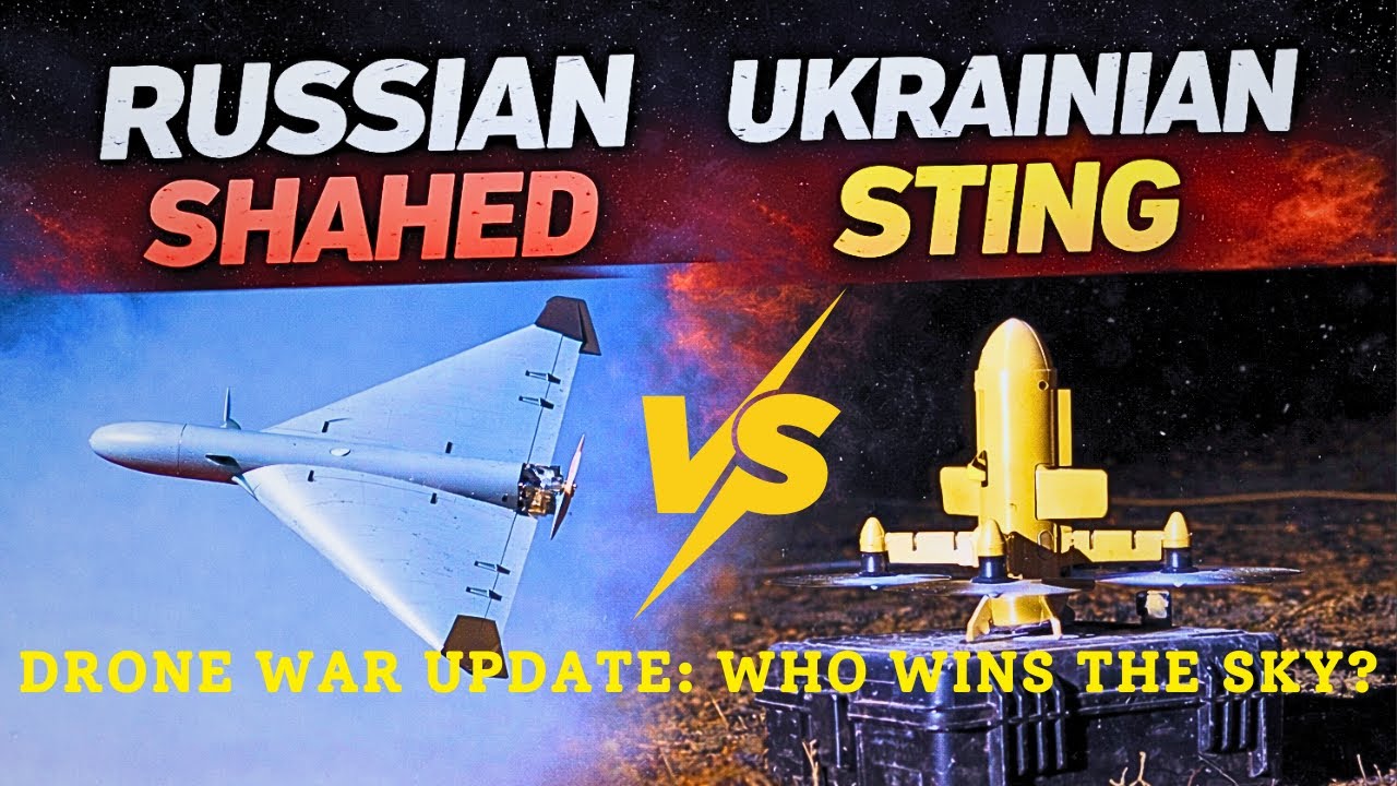 Russian shahed vs ukrainian sting: drone war update