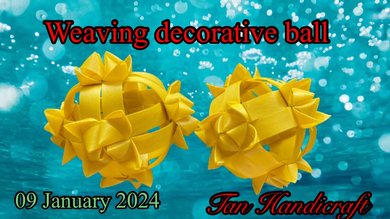 Tutorial ke 1507 - Weaving Decorative ball strapping band