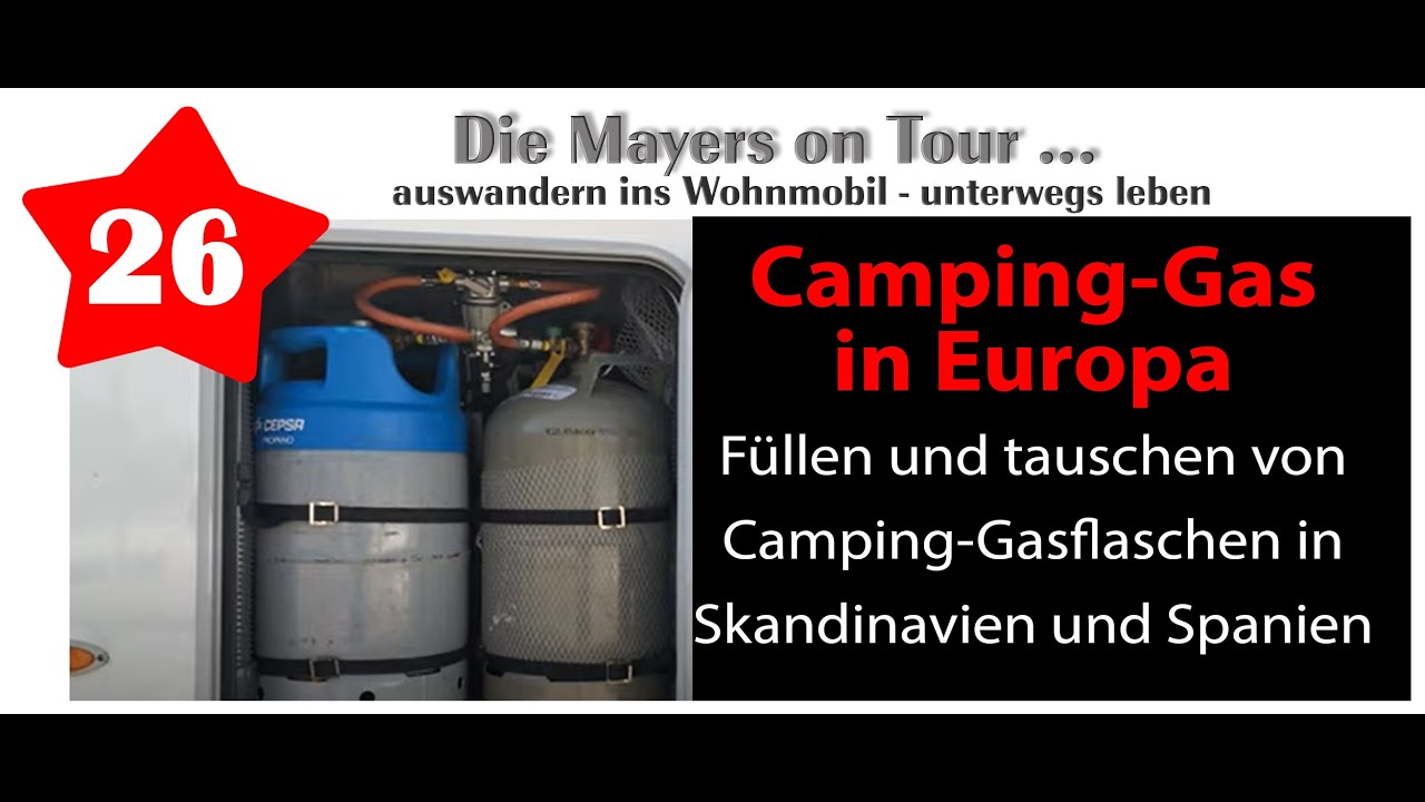 Video 26: Gasflaschen Tauschen und Füllen in Europa auf unserer Tour