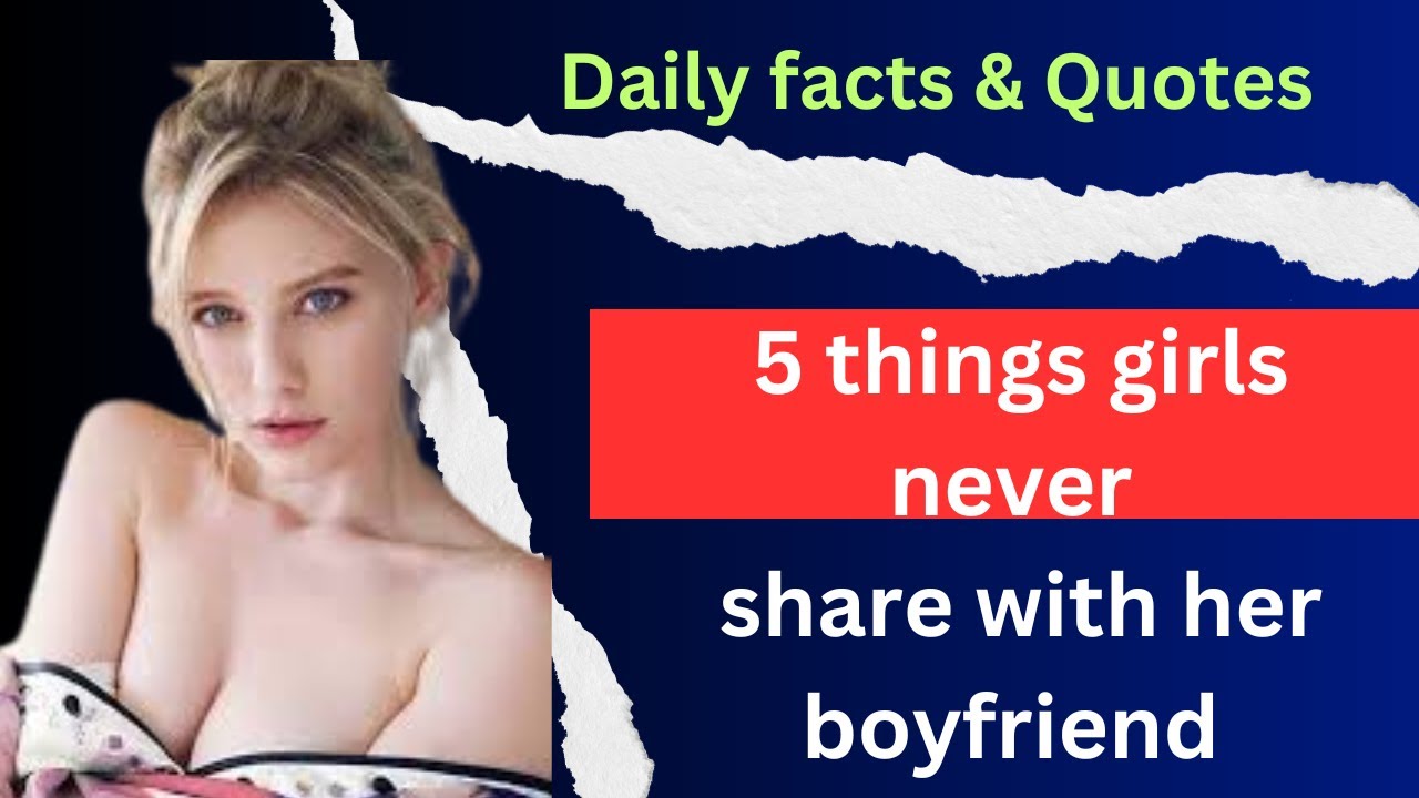 99% woman never reveal 5 things with her boyfriend | women behaviour | psychology facts