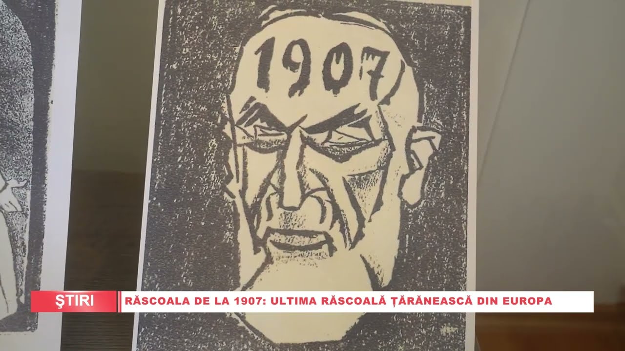RĂSCOALA DE LA 1907: STRIGĂTUL DISPERAT AL ȚĂRANILOR ROM&Acirc;NI