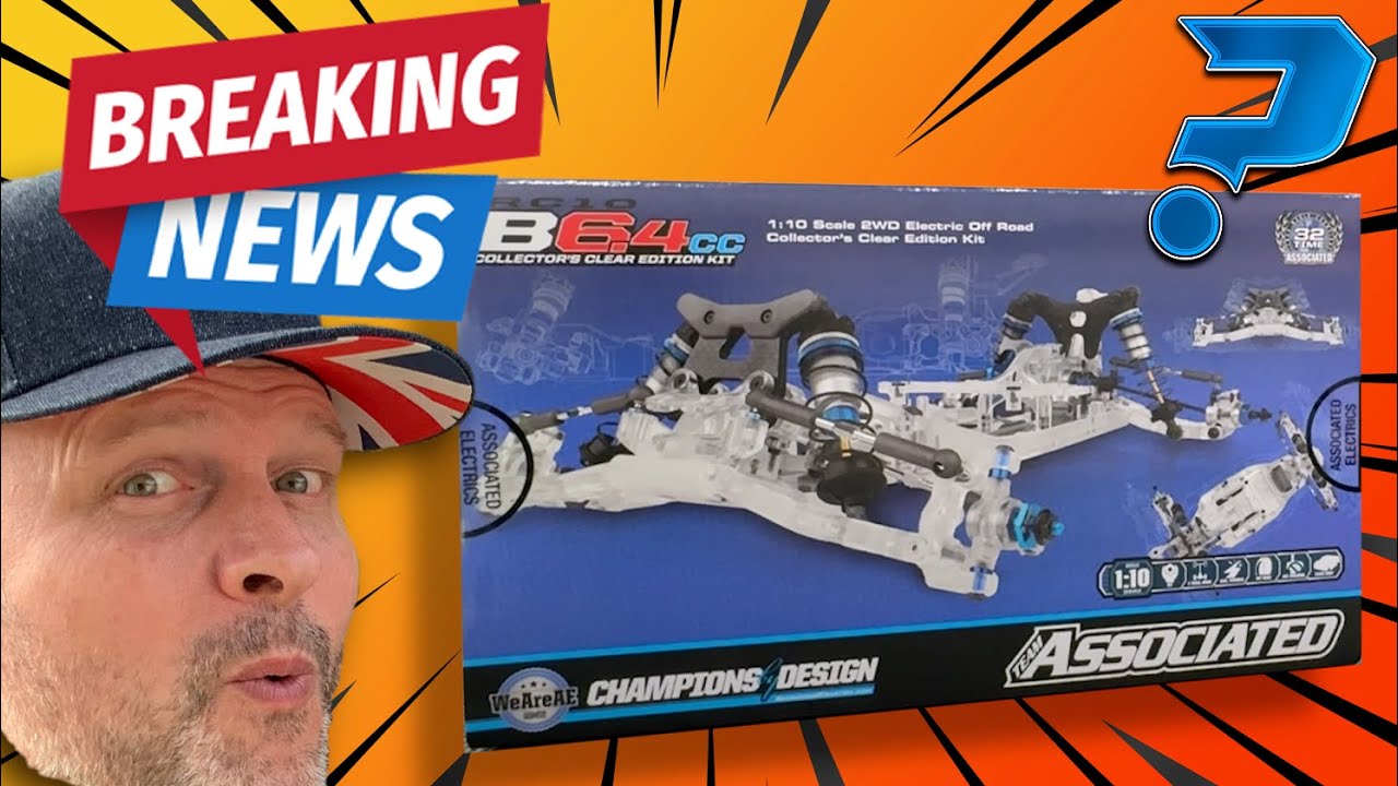 WTH! Team Associated B6.4CC CLEAR, BUT WHY?  BREAKING NEWS! (Who Is This For? I'm confused.)