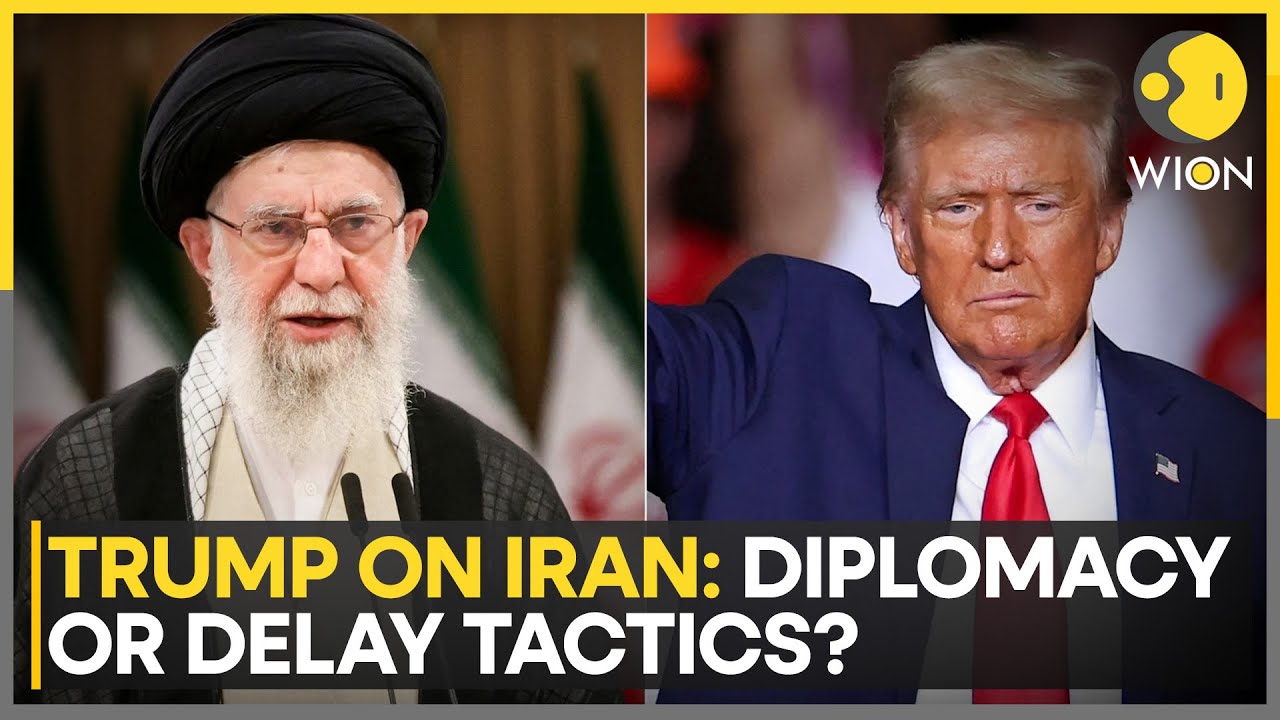 Trump on Iran: Diplomacy or Delay Tactics? | Hopeful of Iran Deal After Regional War Warning | WION