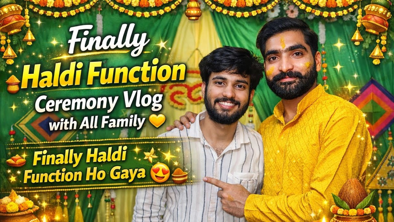 Finally Abhishek Bhaiya Ka Haldi Function Hogaya 😍 Haldi Function Ceremony Vlog With Family ❤️