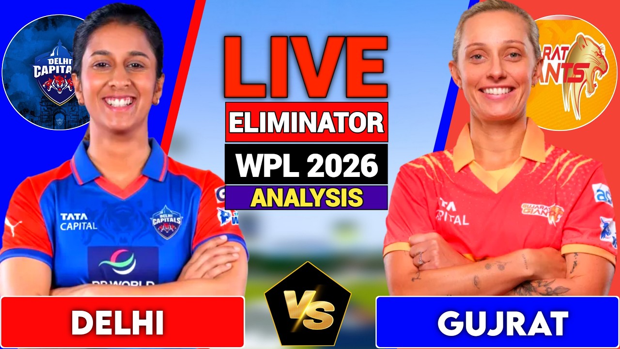Live: Delhi Capitals Women vs Gujarat Giants Women, Eliminator T20 WPL 2026, Live Score & Commentary