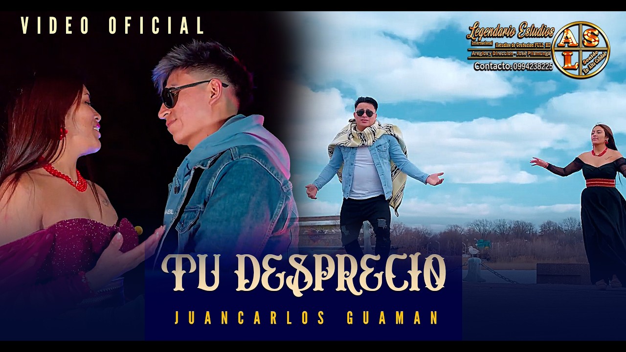 JUAN CARLOS GUAMAN |Tu desprecio| [Video Oficial 2026] Legendario Estudios 8K.
