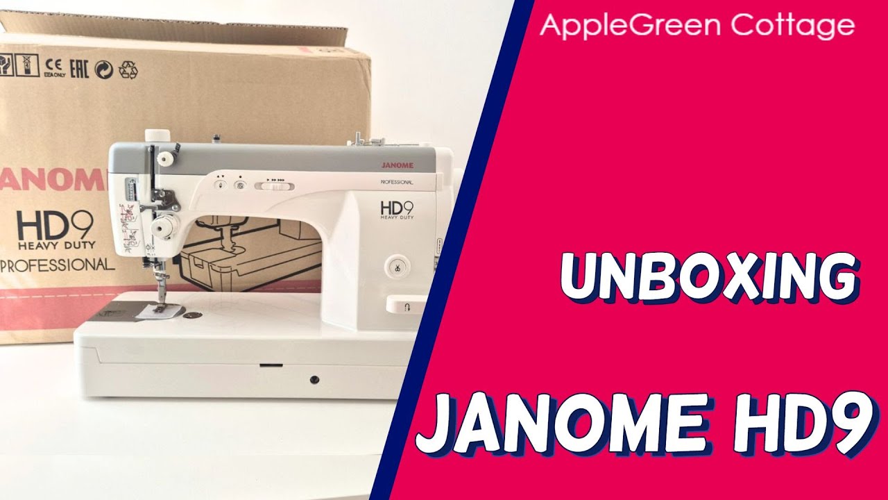 Janome HD9 Unboxing Video