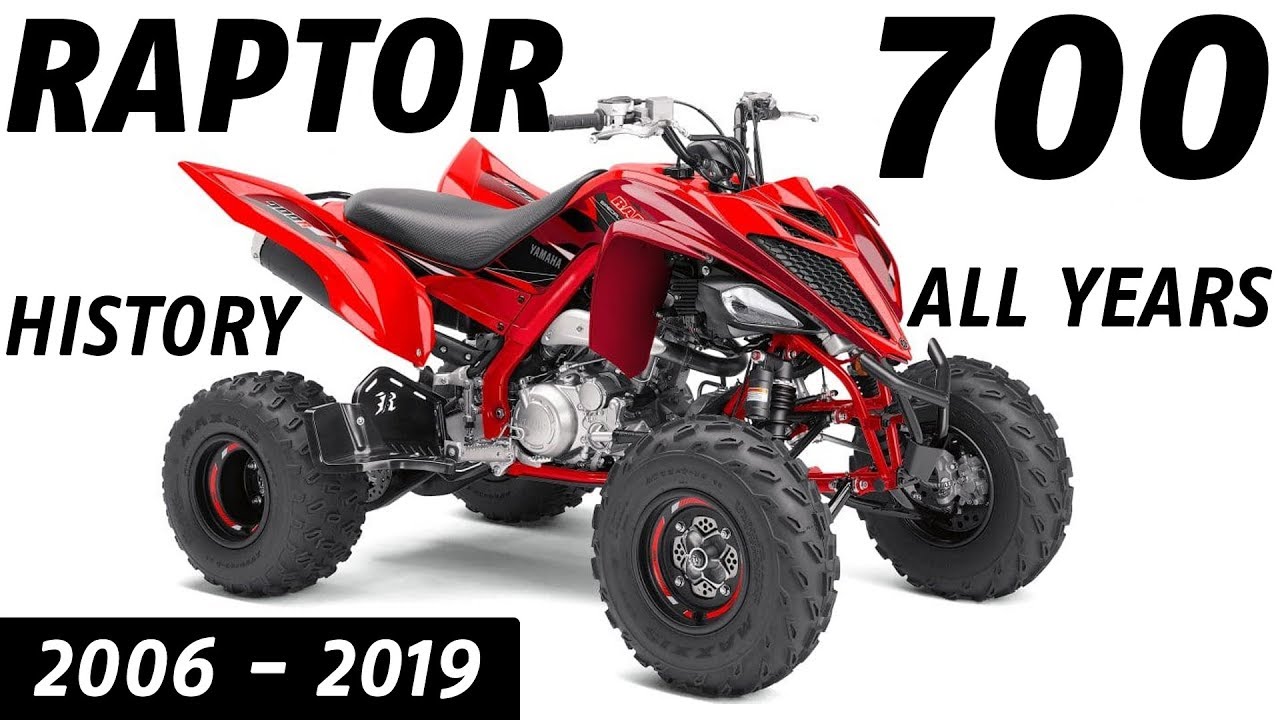 Yamaha Raptor 700 ATV Model History ALL YEARS (so far) 2006 to 2019