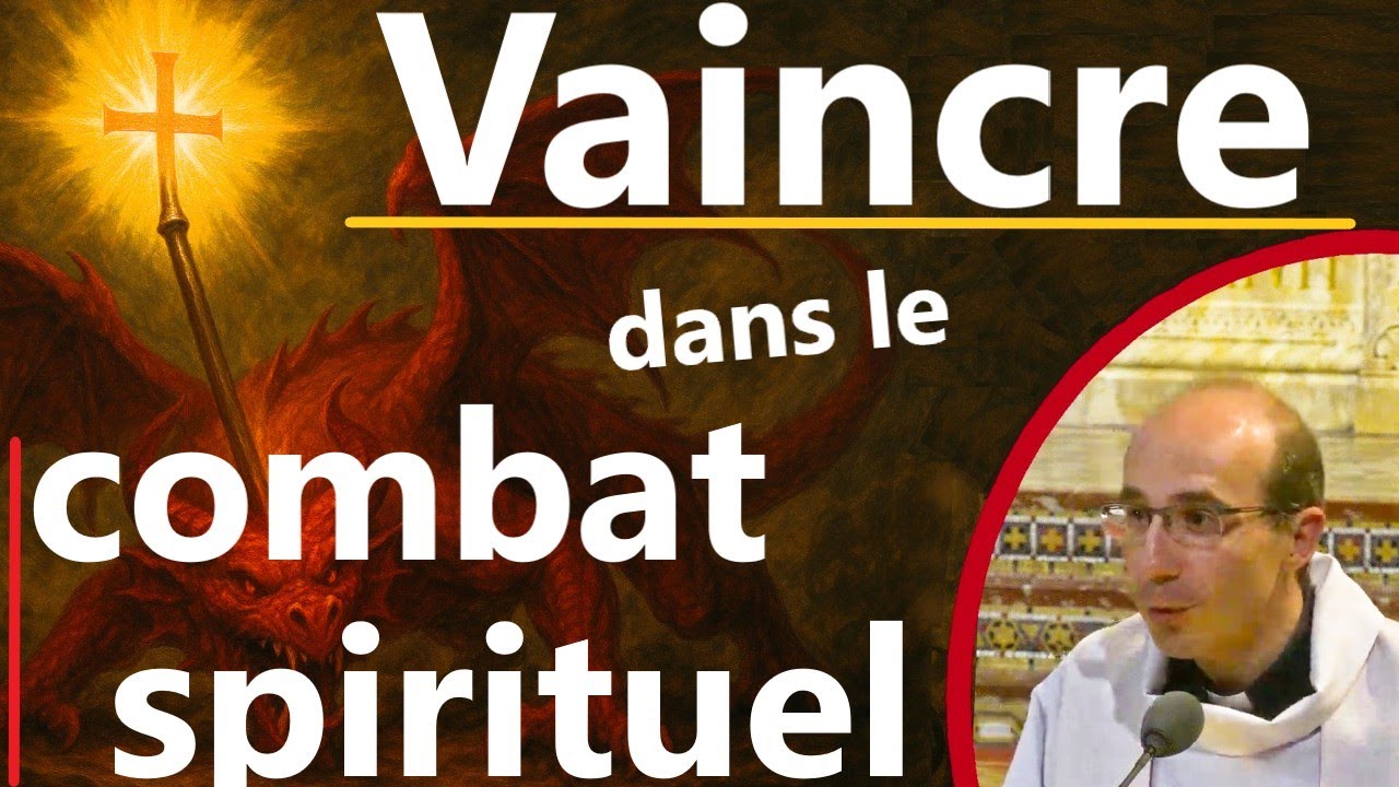 Avec Jésus, comment vaincre dans le combat spirituel? Développer la Paix intérieure et le Pardon