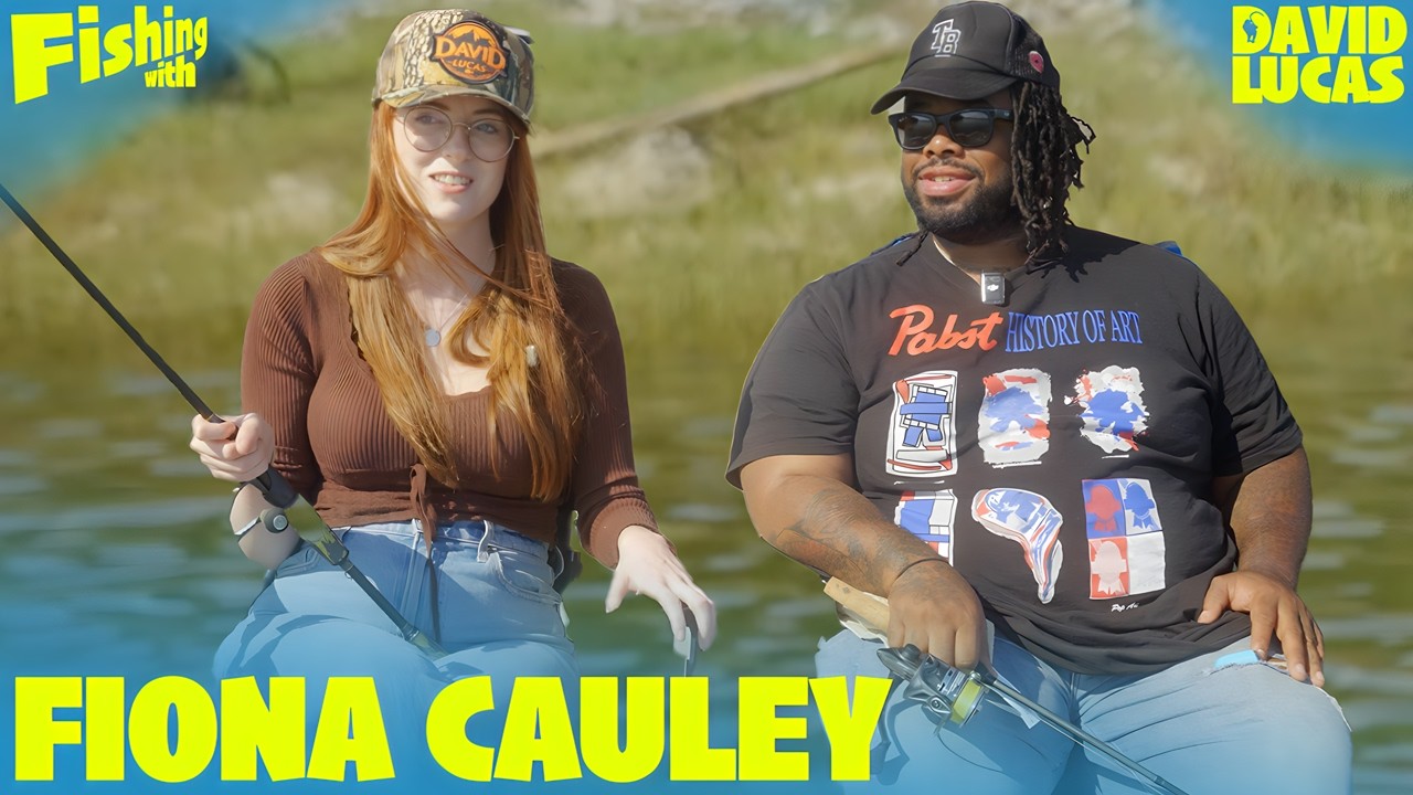 Fiona Cauley Goes Fishing with David Lucas