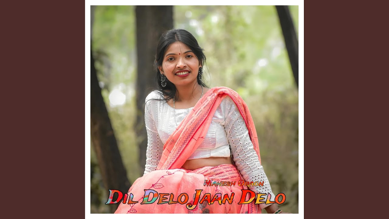 Dil Delo Jaan Delo