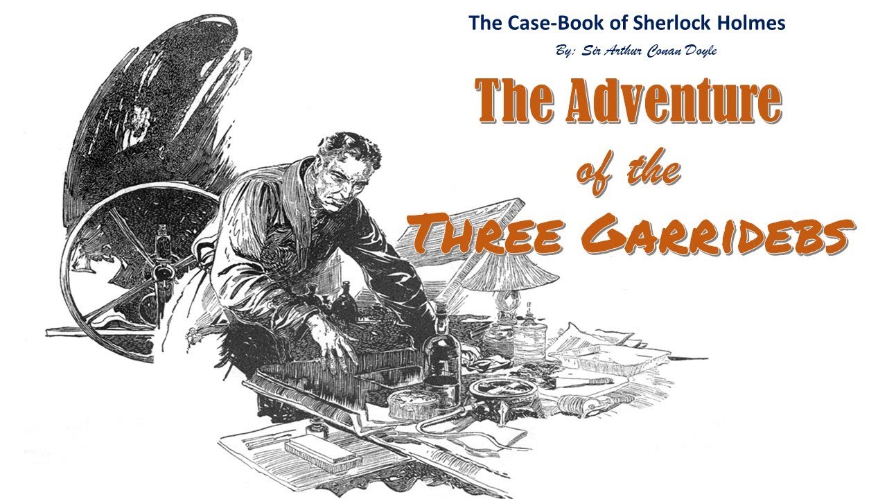 Learn English Through Story - The Adventure of the Three Garridebs by Sir Arthur Conan Doyle