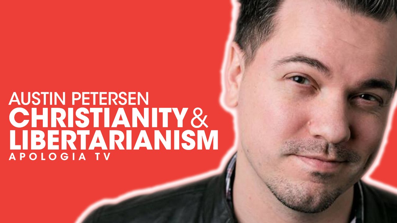 Austin Petersen: Christianity & Libertarianism (Full Episode!)