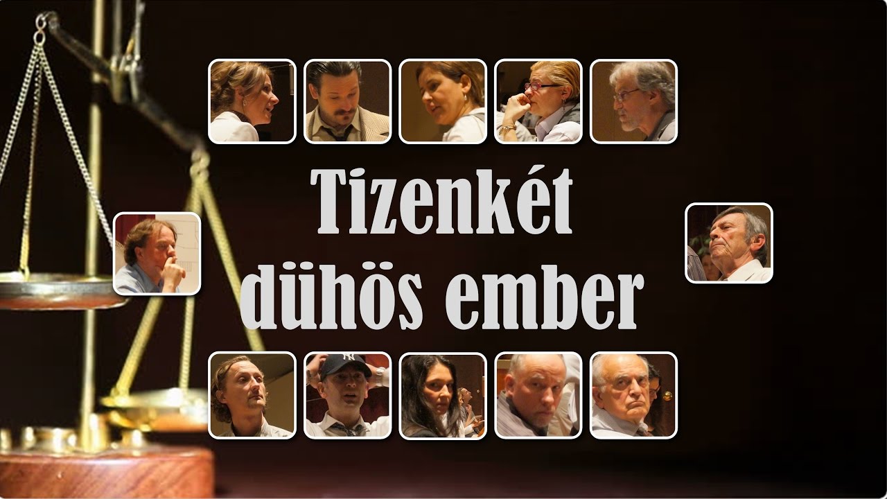 Tizenk&eacute;t d&uuml;h&ouml;s ember - Vancouveri Magyar Sz&iacute;nh&aacute;z