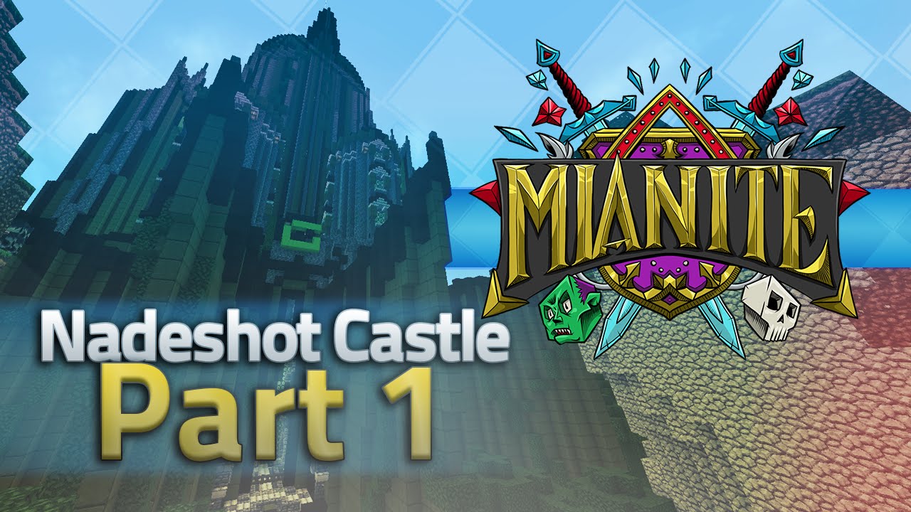 Minecraft Mianite Building - Nadeshot's Castle : Part 1 [Inc. Timelapse footage]