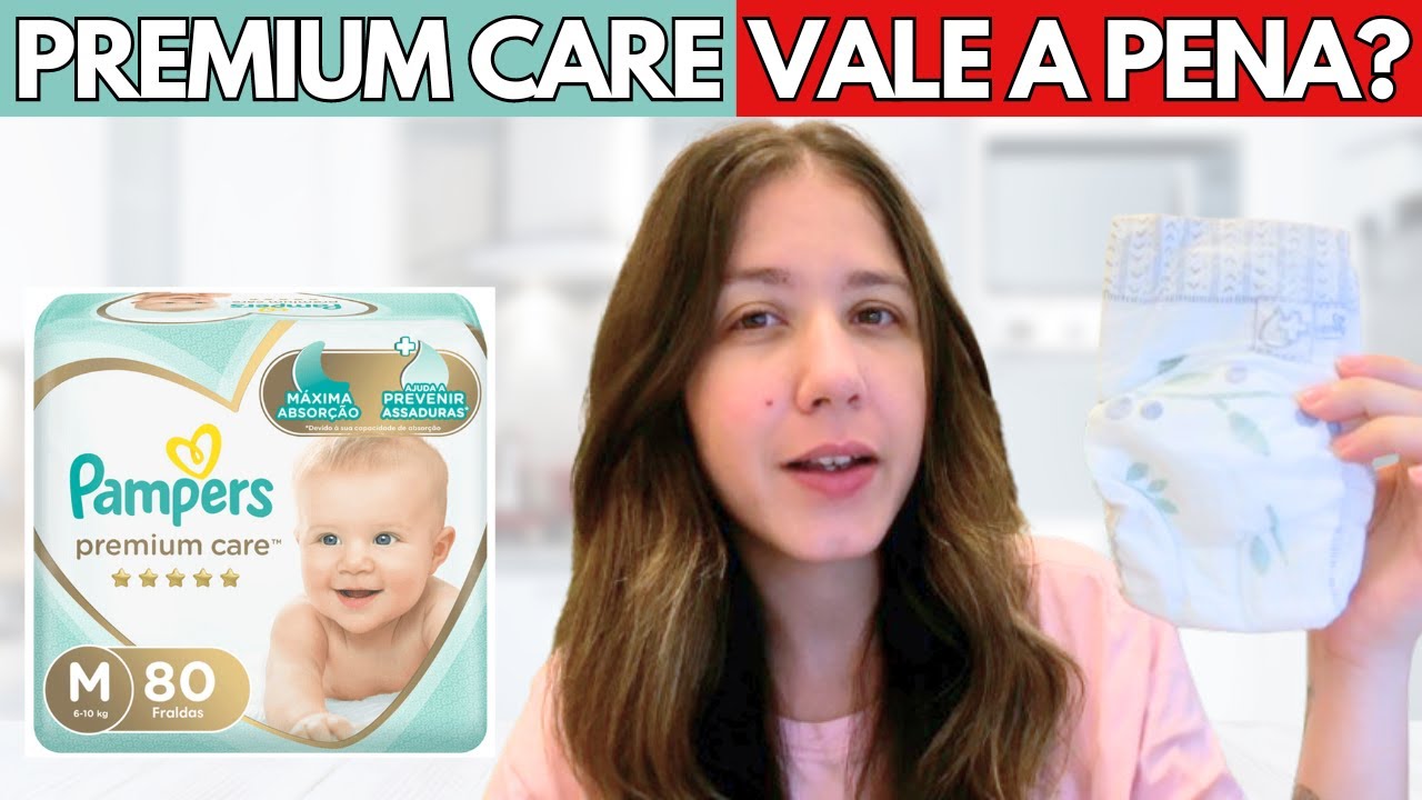FRALDA PAMPERS PREMIUM CARE ✅ (Análise Completa!) - Pampers Premium Care Vale a Pena?