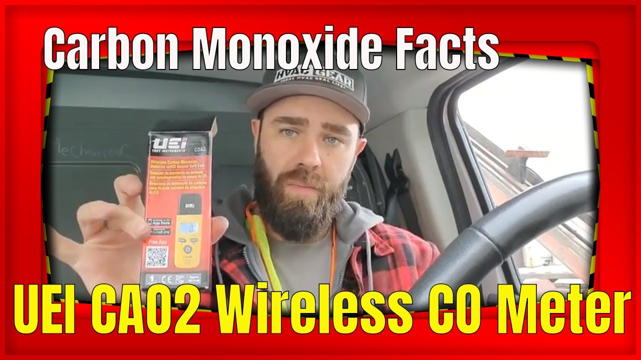 Carbon Monoxide Facts/UEI COA2 Wireless Carbon Monoxide Meter Review