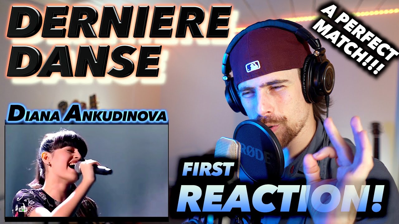 Diana Ankudinova - Dernière Danse FIRST REACTION! (PERFECT MATCH!!)