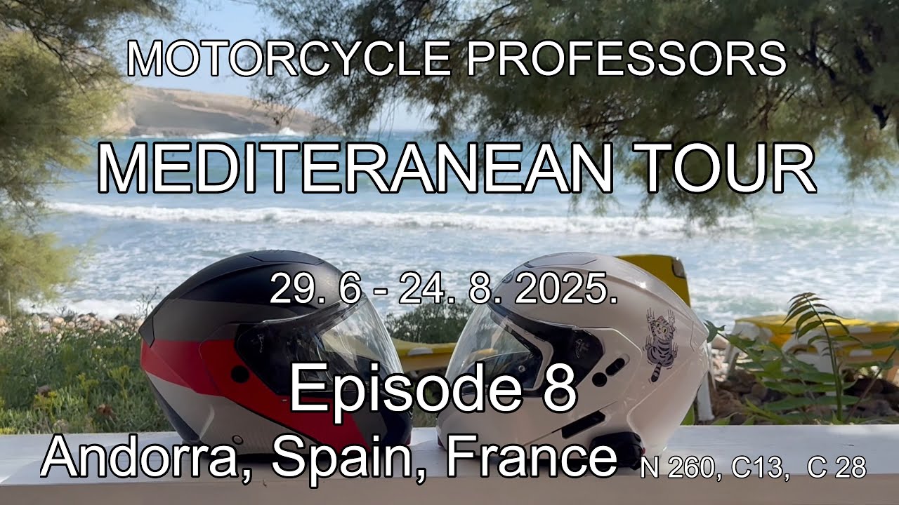 Andorra 🇦🇩 The Great Mediterranean Tour  Motorcycle Professors  Episode 8  2025