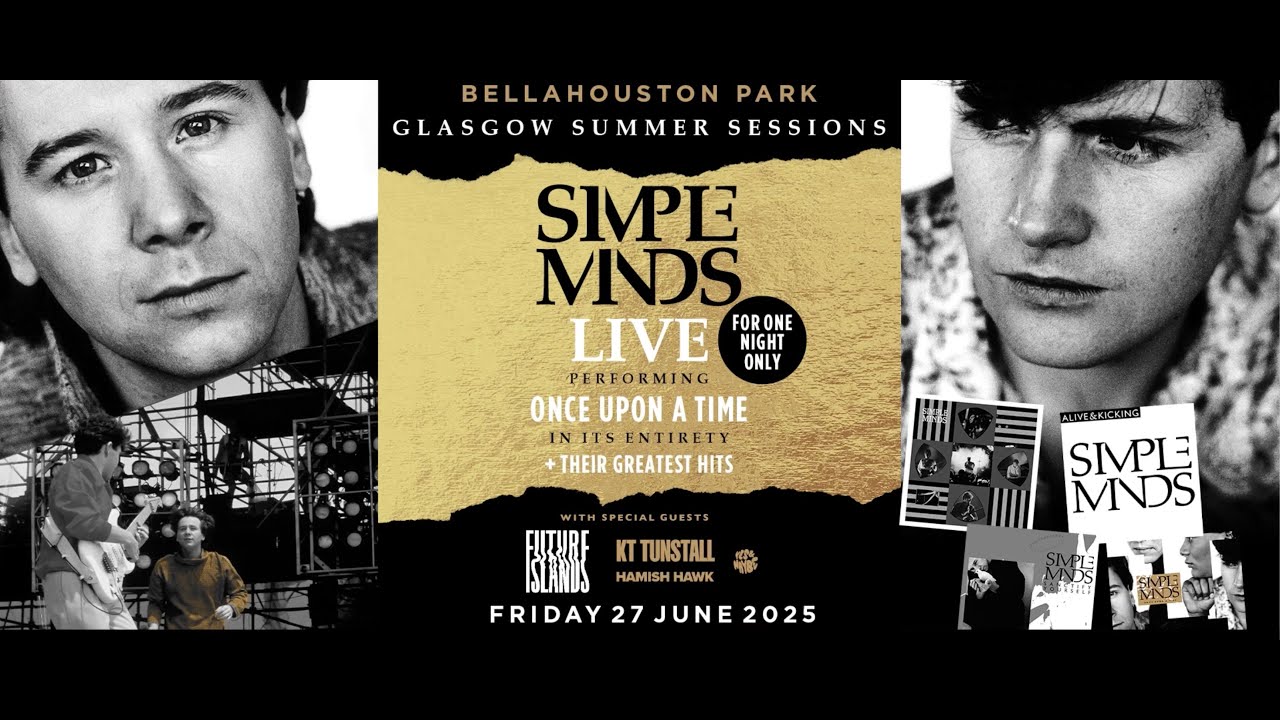 Simple Minds - Glasgow Summer Sessions | Bellahouston Park, Glasgow | Friday, 27th June 2025