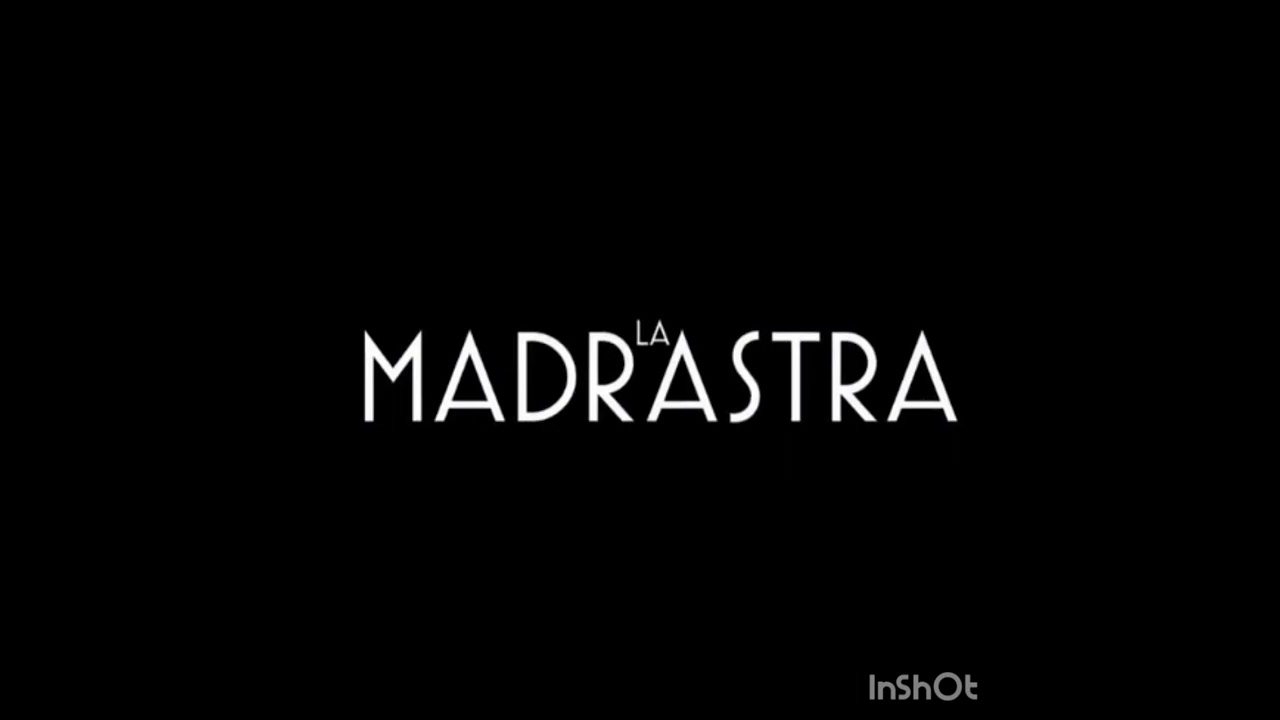La Madrastra - Soundtrack - Venganza Entrante