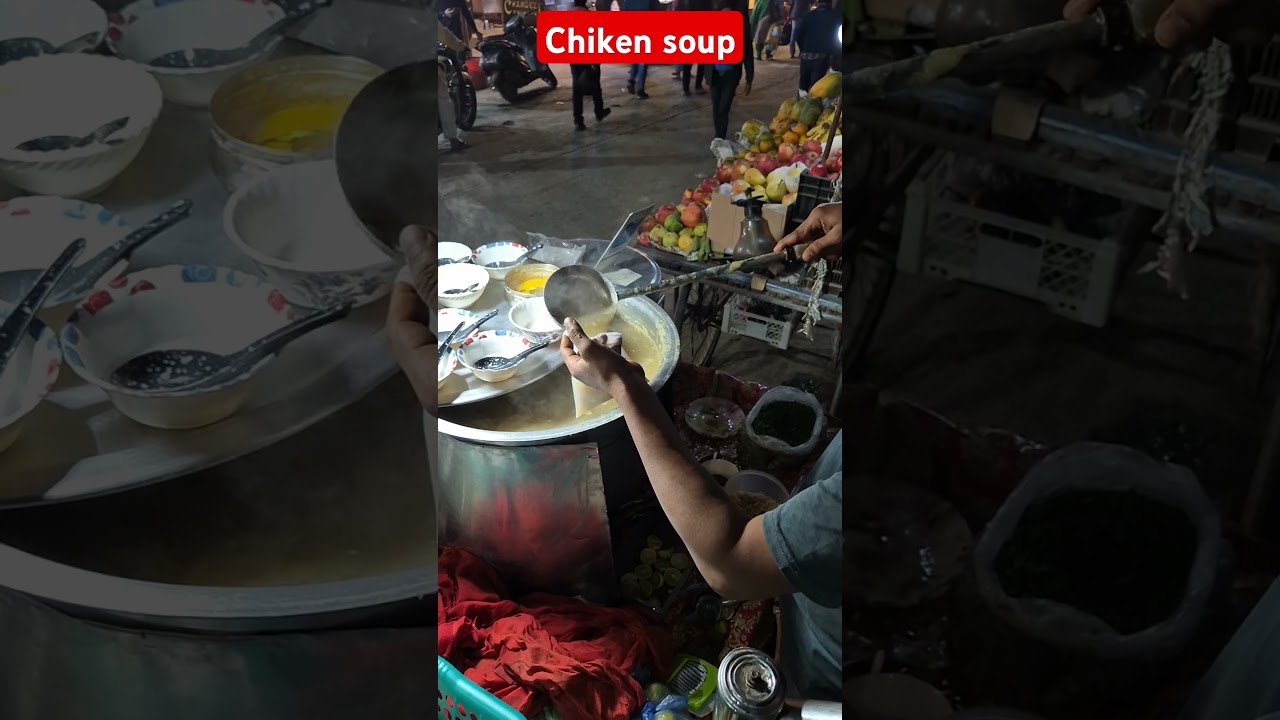Hot chiken soup at shahin Bagh 40 feet road   