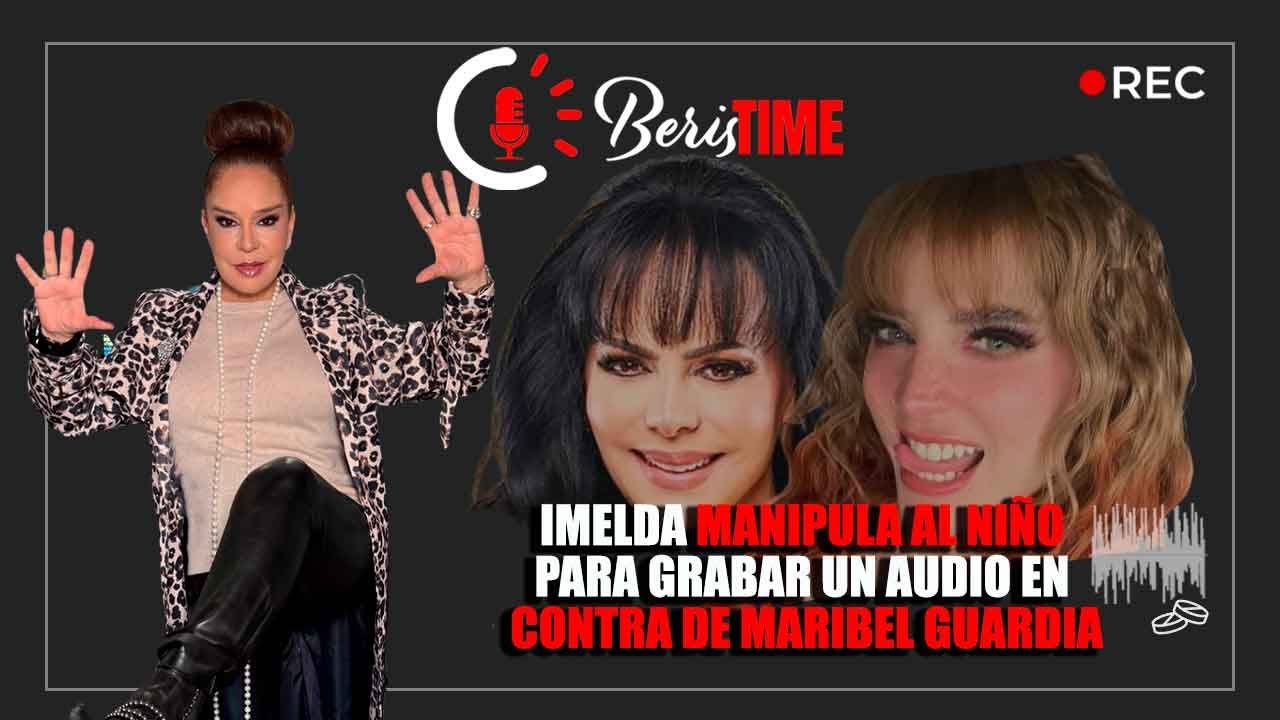 Audio exclusivo! Imelda manipula a su hijo para decir que Maribel y Marco son malas personas