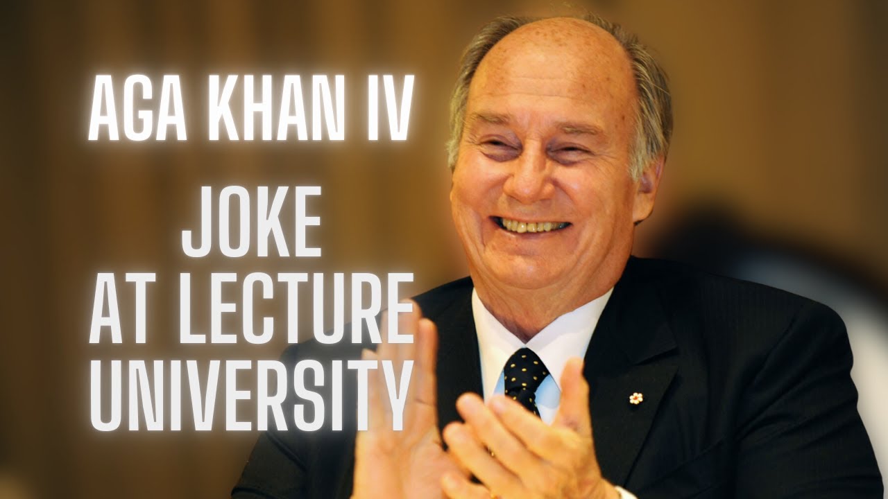 Aga Khan IV Shah Karim Joke at University Lecture 🎓✨