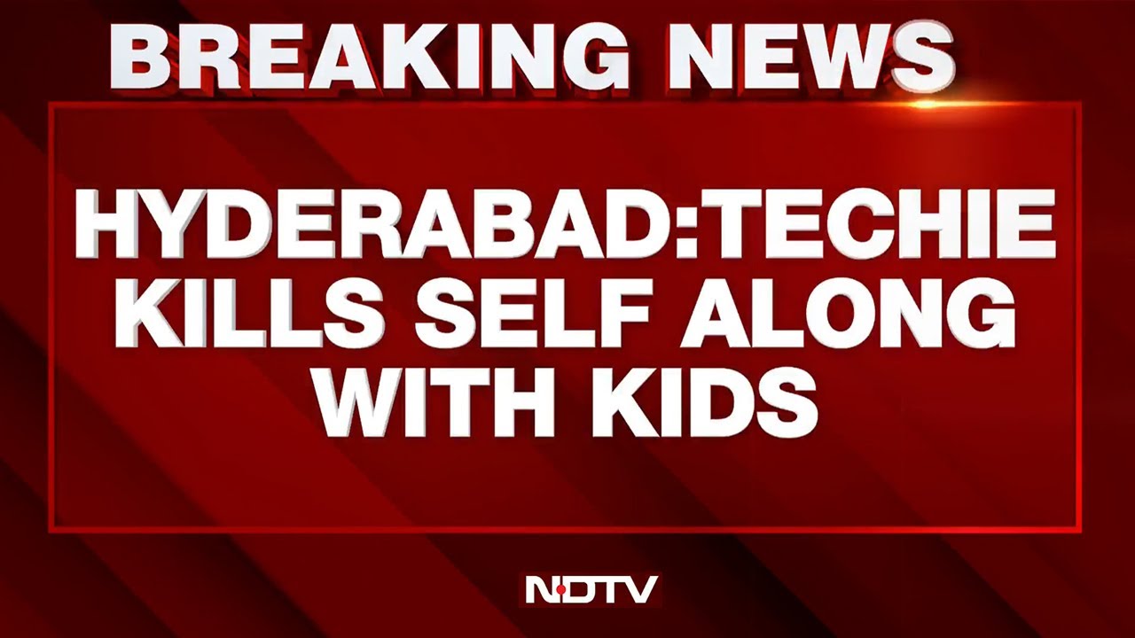 Hyderabad News | Hyderabad Tech Professional Dies By Suicide With Along With Her Two Children
