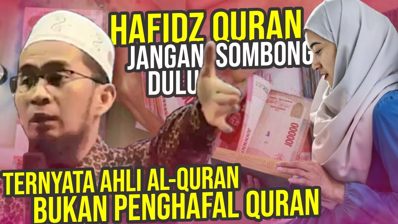 PENGHAFAL Al-Qur'an BUKAN Ahli Qur'an? Inilah AHLI QUR’AN Menurut UST. Adi Hidayat