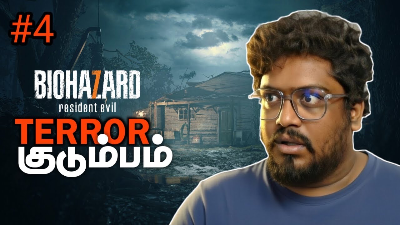 FIRST TIME!!💥 RESIDENT EVIL 7!! 🔥PART 4 தமிழ் GAMEPLAY!!