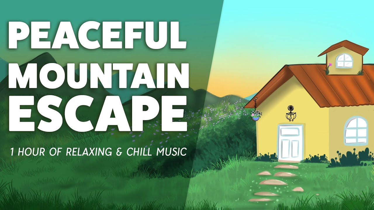 🌿 Peaceful Mountain Escape | 1 Hour of Cute Animated Calm