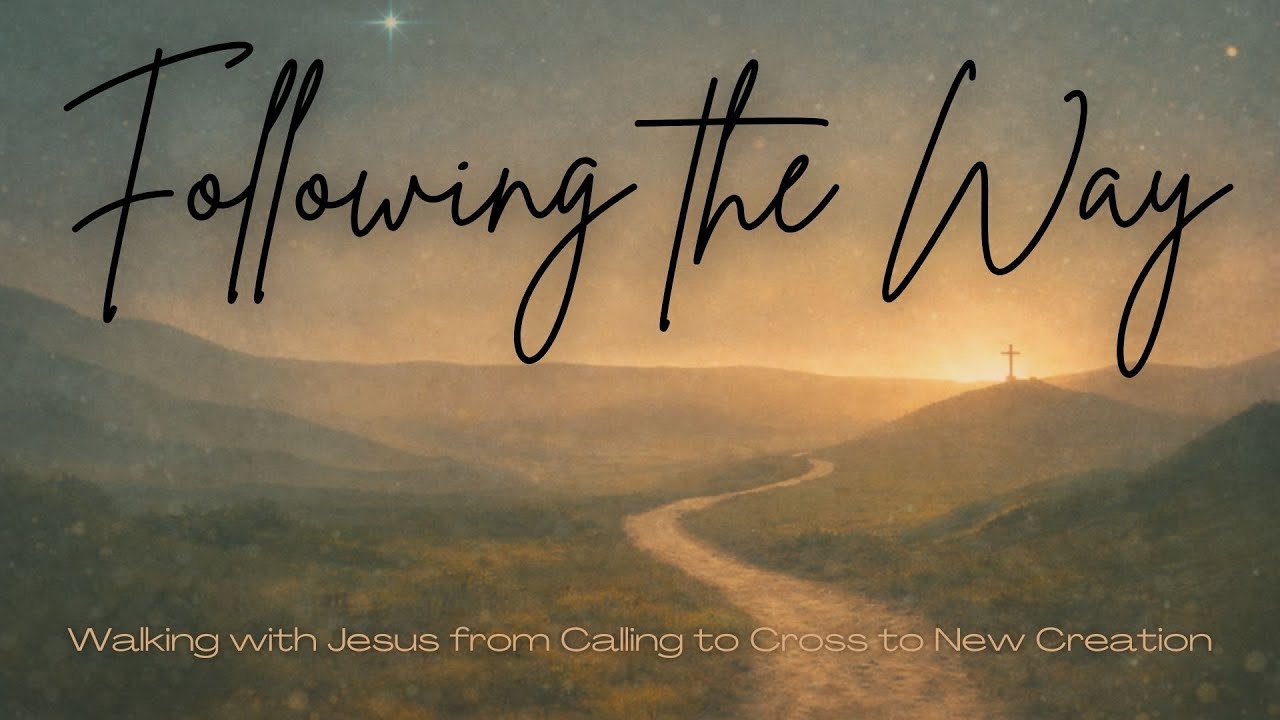 Vineyard Church | Following the Way: The Kingdom Breaks In