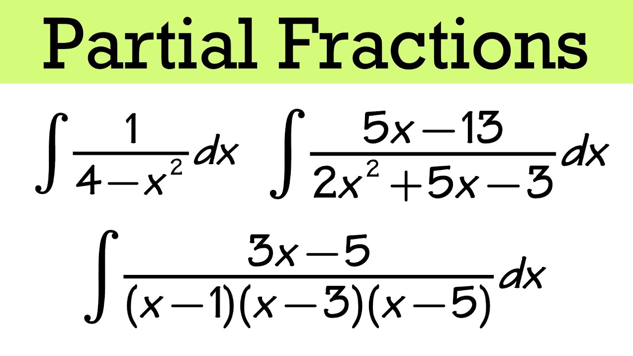 Integration By Partial Fractions (distinct linear factors)