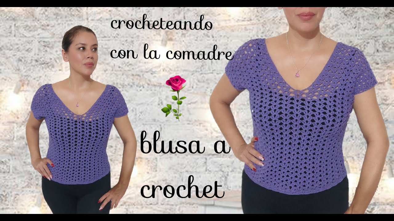 ✨✨✨TEJE A CROCHET BLUSA JENNY (PUNTADA V DOBLE) CROCHETEANDO  CON LA COMADRE