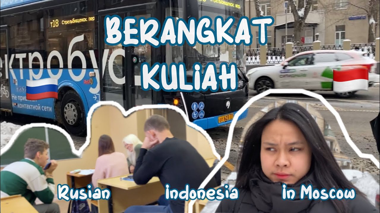 Perkulihan di Rusia sebagai mahasiswa asing