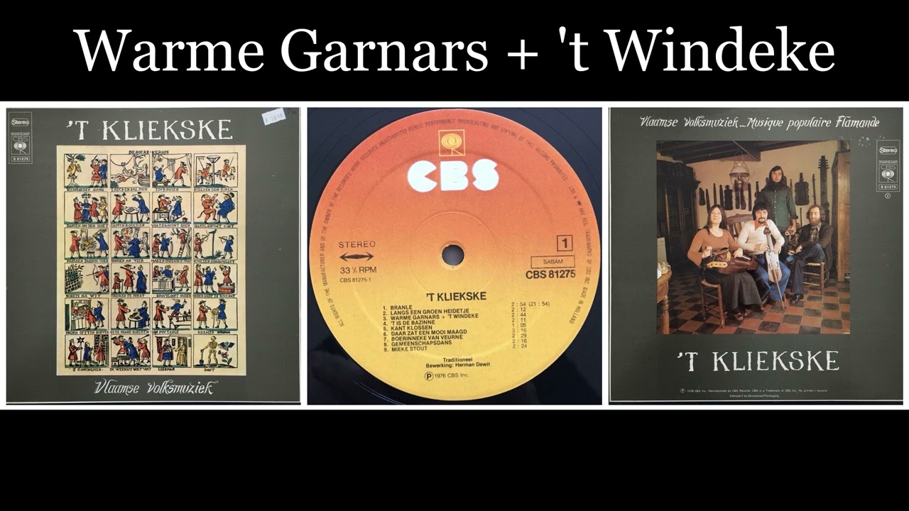 't Kliekske - Vlaamse Volksmuziek - 03 Warme Garnars + 't Windeke